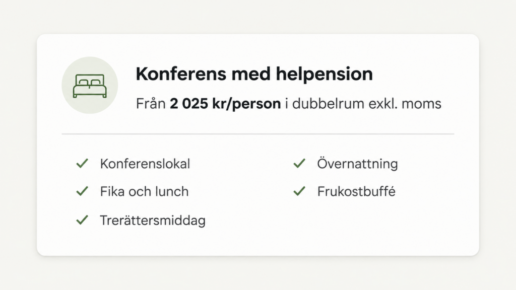 onferens med helpension från 2 025 kronor per person med måltider och övernattning.